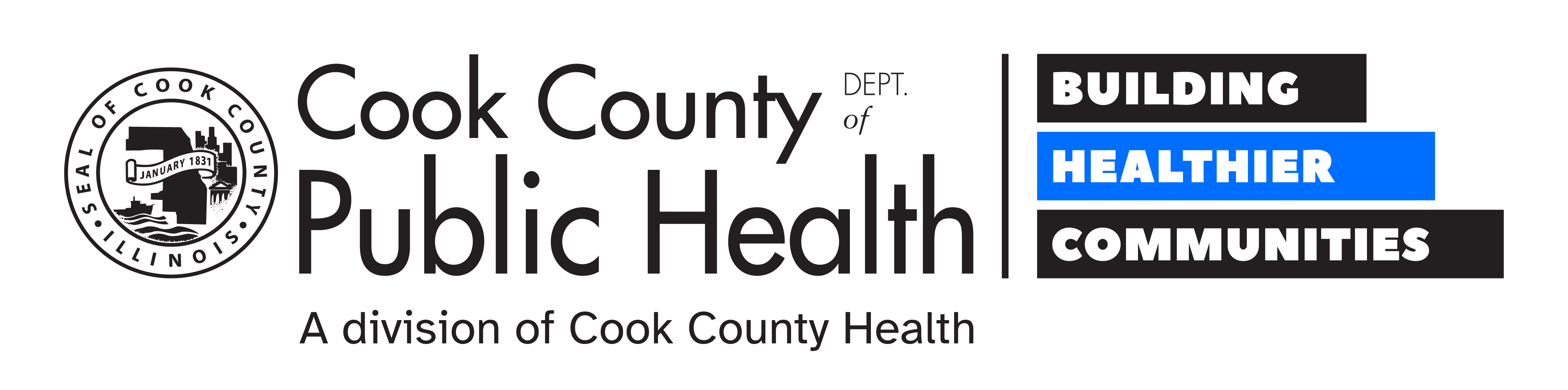 Cook County dept. of Public Health. A division of Cook County Health. Building Healthier Communities